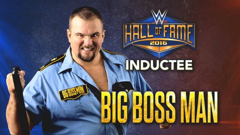 Hall of Famer Big Boss Man