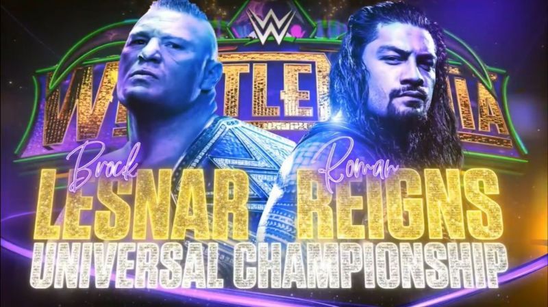 Brock Lesnar vs. Roman Reigns WrestleMania 34