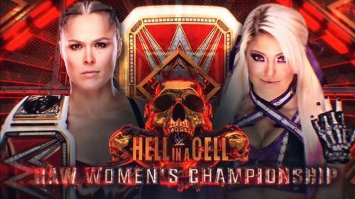 Ronda Rousey defends her Raw Women's Championshipagainst Alexa Bliss at Hell in a Cell