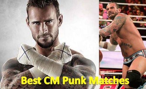 Here are the top 3 CM Punk matches