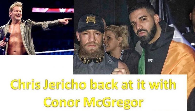 Chris Jericho and Conor McGregor have been engaged in a war of words since 2016