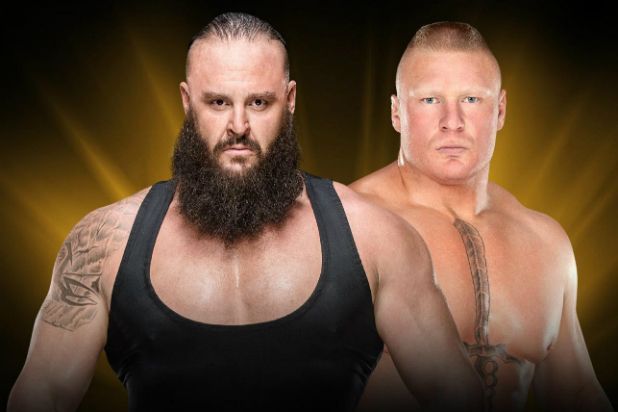 IV - Braun Strowman vs Brock Lesnar