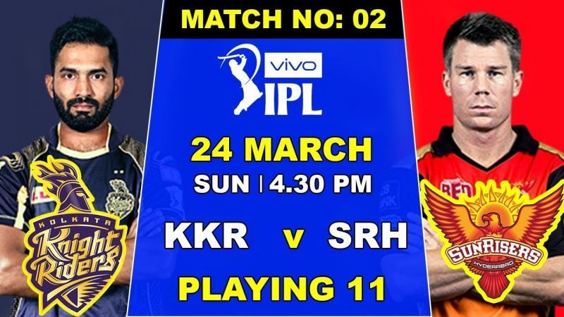 Kolkata Knight Riders will host Sunrisers Hyderabad in the second fixture of IPL 2019