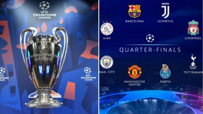 UEFA Champions League 2018-19 quarter -finals draw