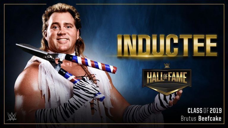 Brutus Beefcake is the final inductee into the 2019 WWE Hall of Fame