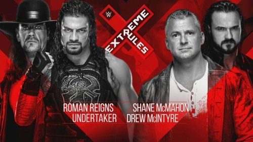 Things are about to get EXTREME, as The Undertaker & Roman Reigns team up to battle Shane McMahon & Drew McIntyre at Extreme Rules!