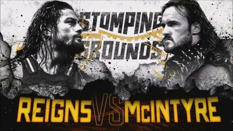 McIntyre and Reigns have one of the four rematches on the card.