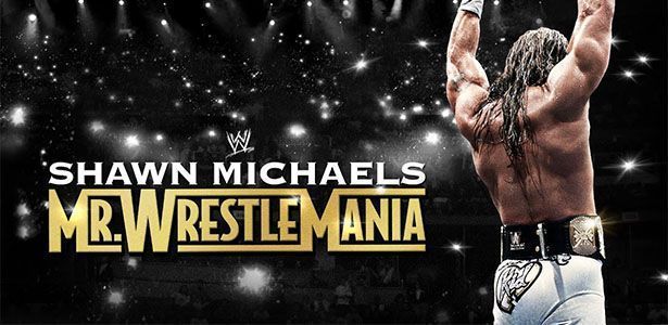 Michaels is Mr. WrestleMania