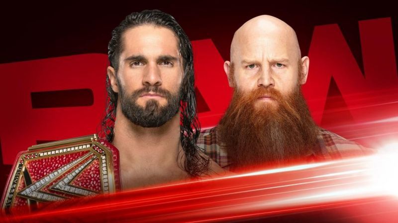Seth Rollins faces Erick Rowan in a Falls Count Anywhere match tonight