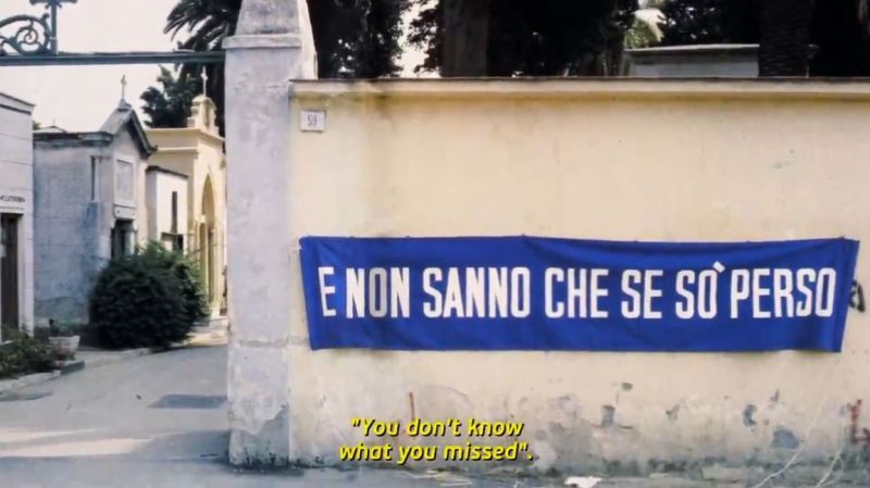 On the local cemetery wall after the first-ever Scudetto: &quot;You don&#039;t know what you&#039;ve missed&quot;