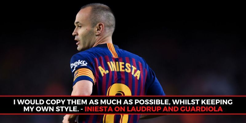 Andres Iniesta idolised Guardiola and Laudrup as a teenager