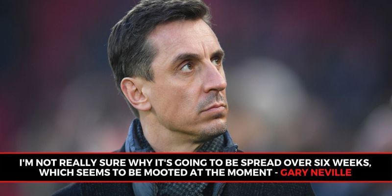 Gary Neville suggests improved measures to complete the EPL season