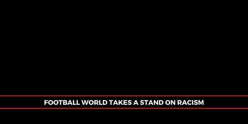 The football world takes part in the Blackout Tuesday Movement