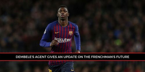 Dembele's agent spoke amidst talks of the players move to Juventus