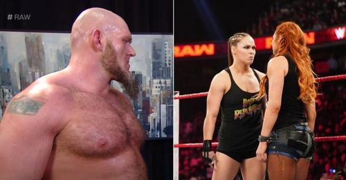 Lars Sullivan; Ronda Rousey and Becky Lynch