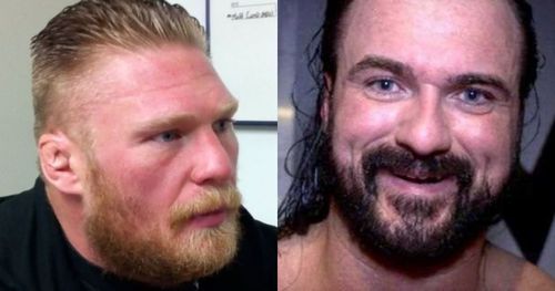 Brock Lesnar and Drew McIntyre. 