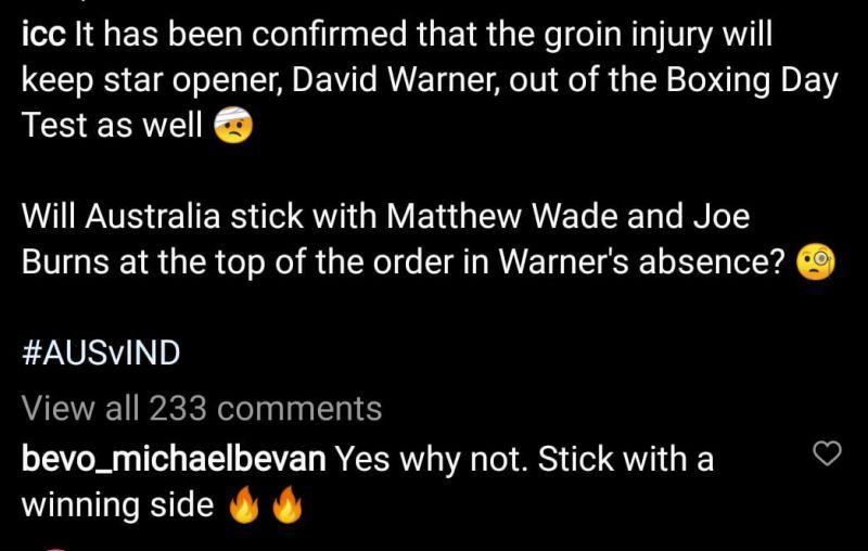 Michael Bevan said the Australian cricket team should continue with the opening pair of Joe Burns and Matthew Wade