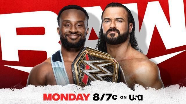 Big E and Drew McIntyre will be the focus of RAW this week