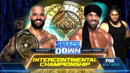 Ricochet will defend the WWE Intercontinental Championship against Jinder Mahal on SmackDown