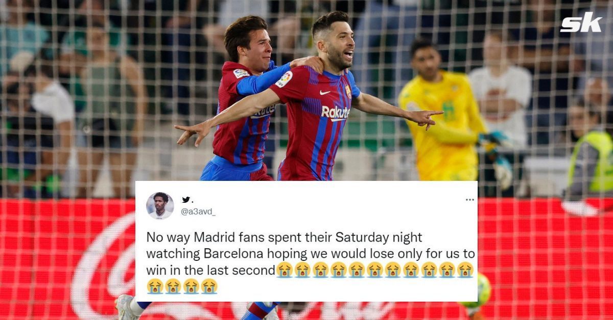 Twitter reacts as Jordi Alba scores stoppage-time winner over Real Betis