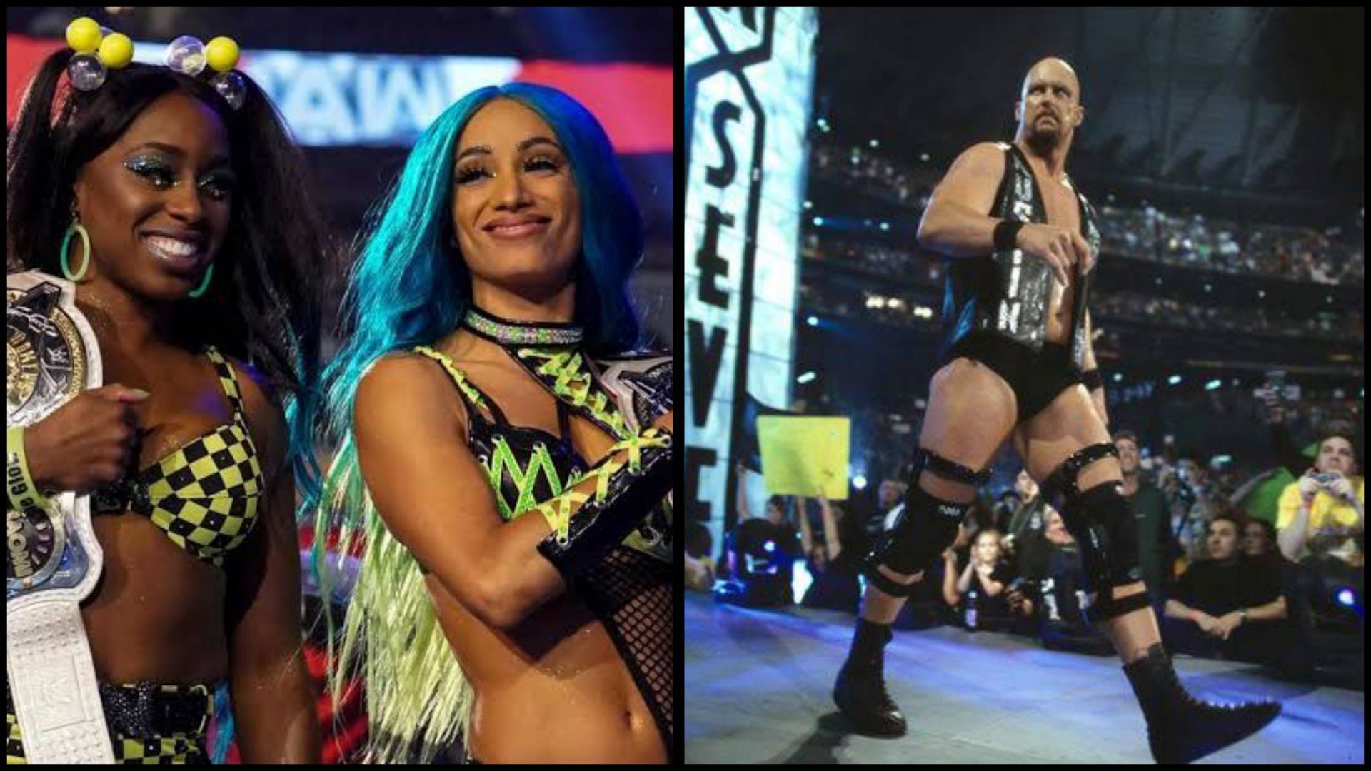 Naomi and Sasha Banks (L); Stone Cold Steve Austin (R)