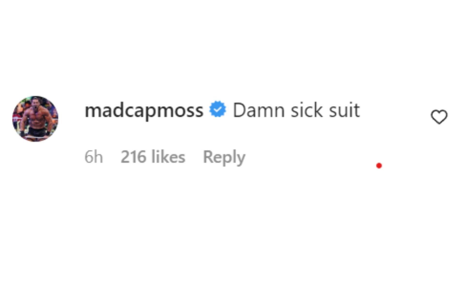 Madcap Moss responded to the post citing it was a &#039;sick suit.&#039;