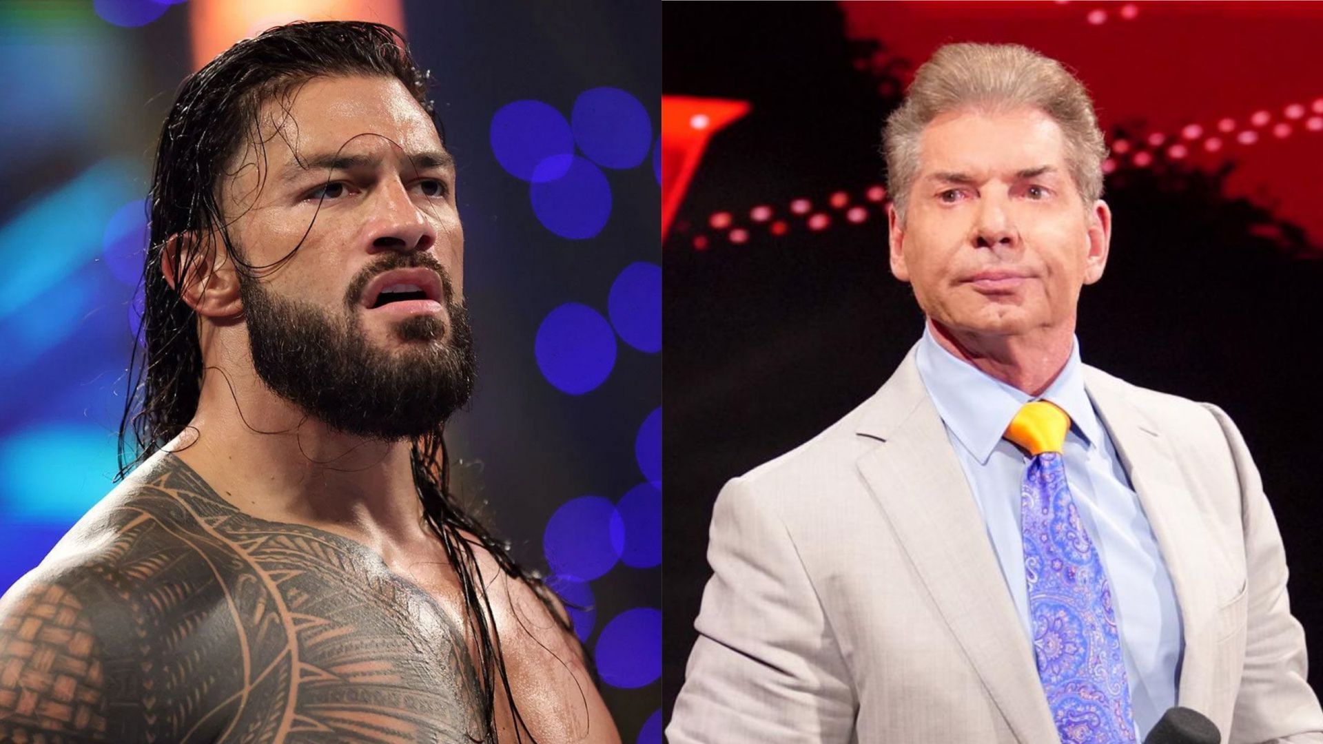 Roman Reigns (left); Vince McMahon (right)