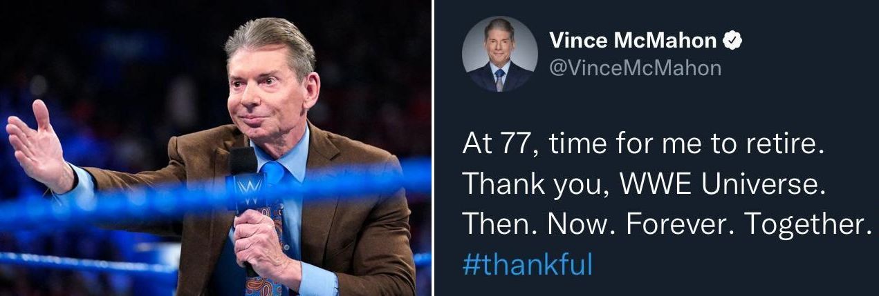 Vince McMahon has retired from WWE