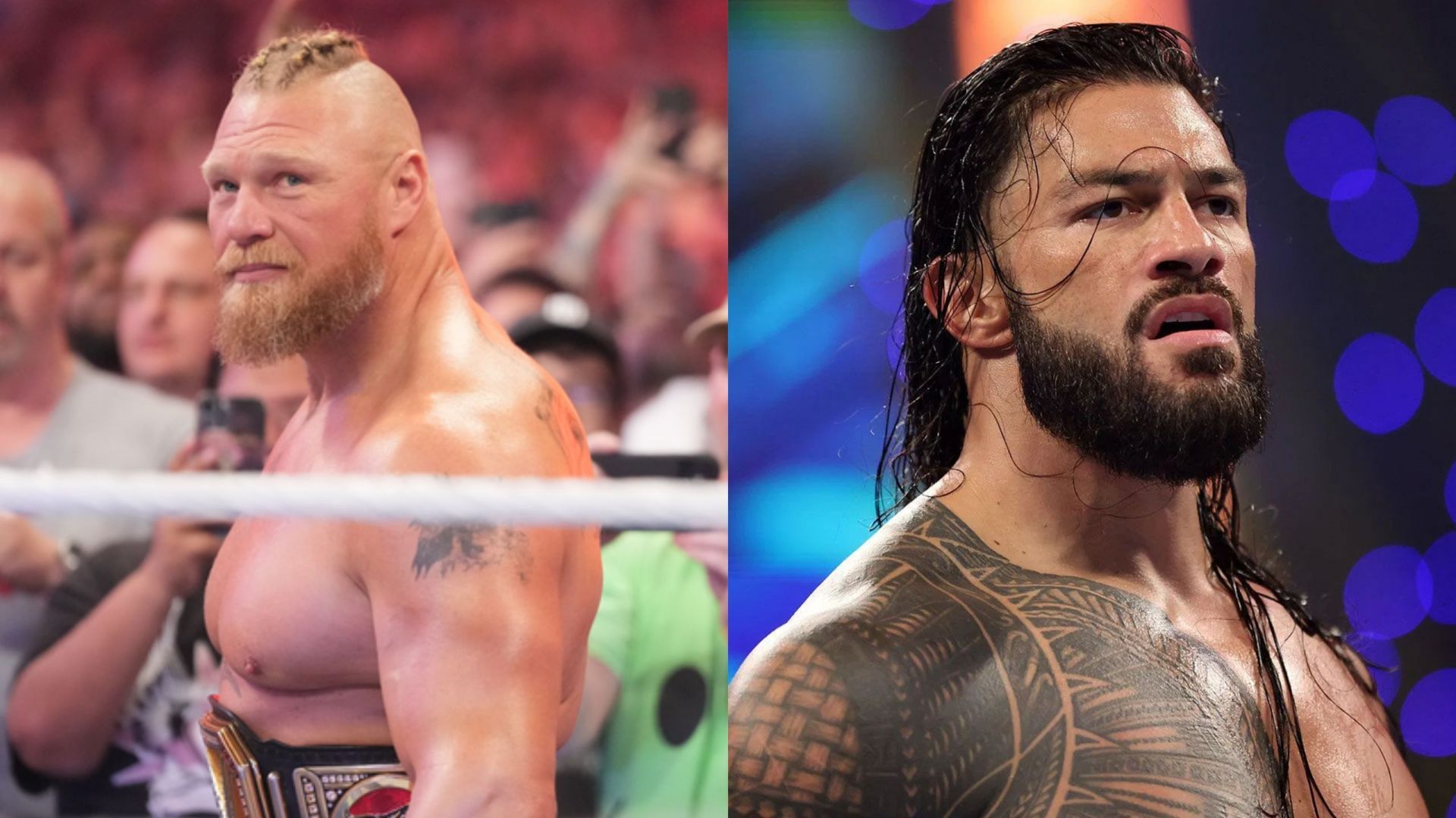 Brock Lesnar (left); Roman Reigns (right)