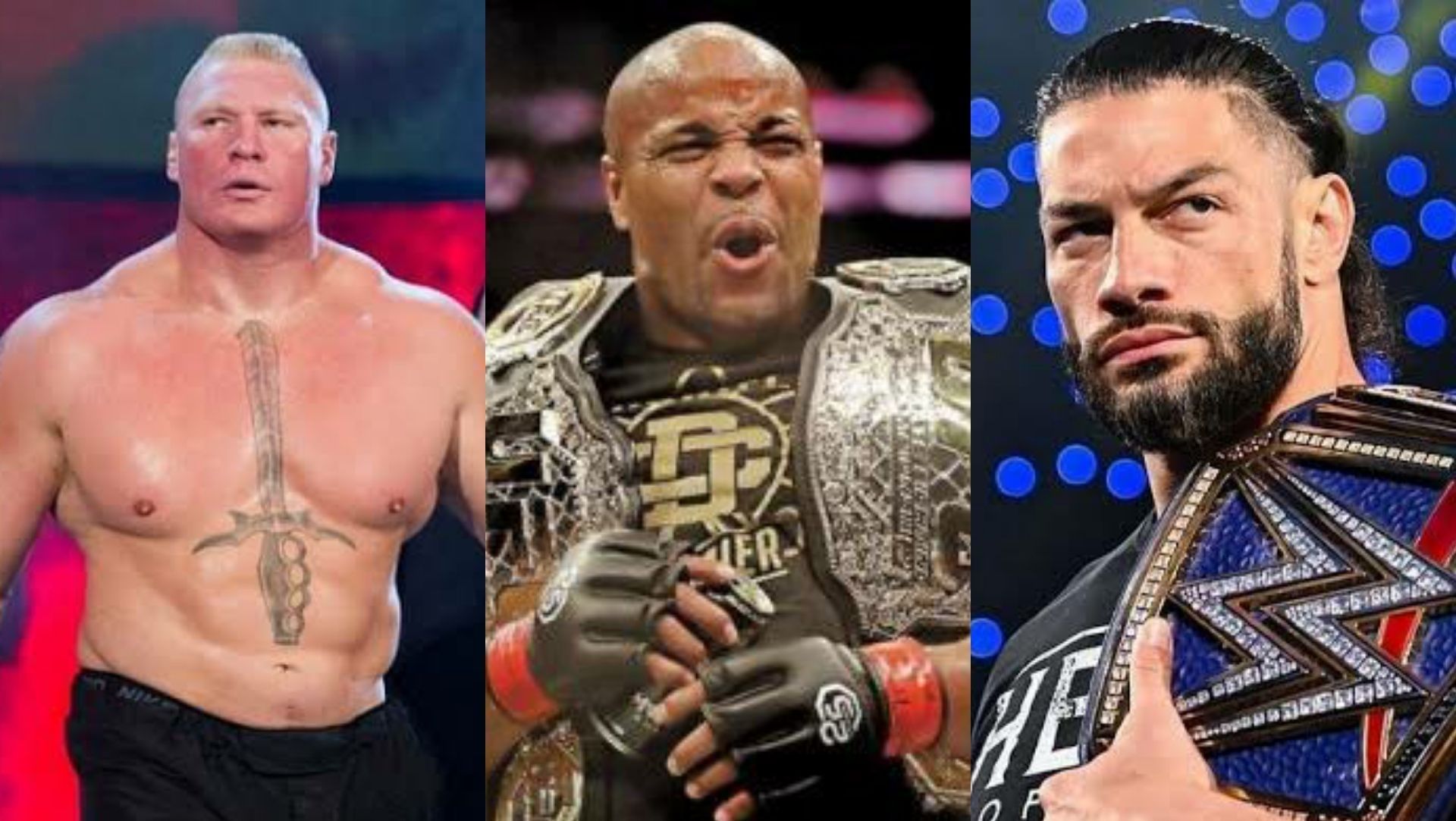 Brock Lesnar; Daniel Cormier; Roman Reigns(From Left to Right)