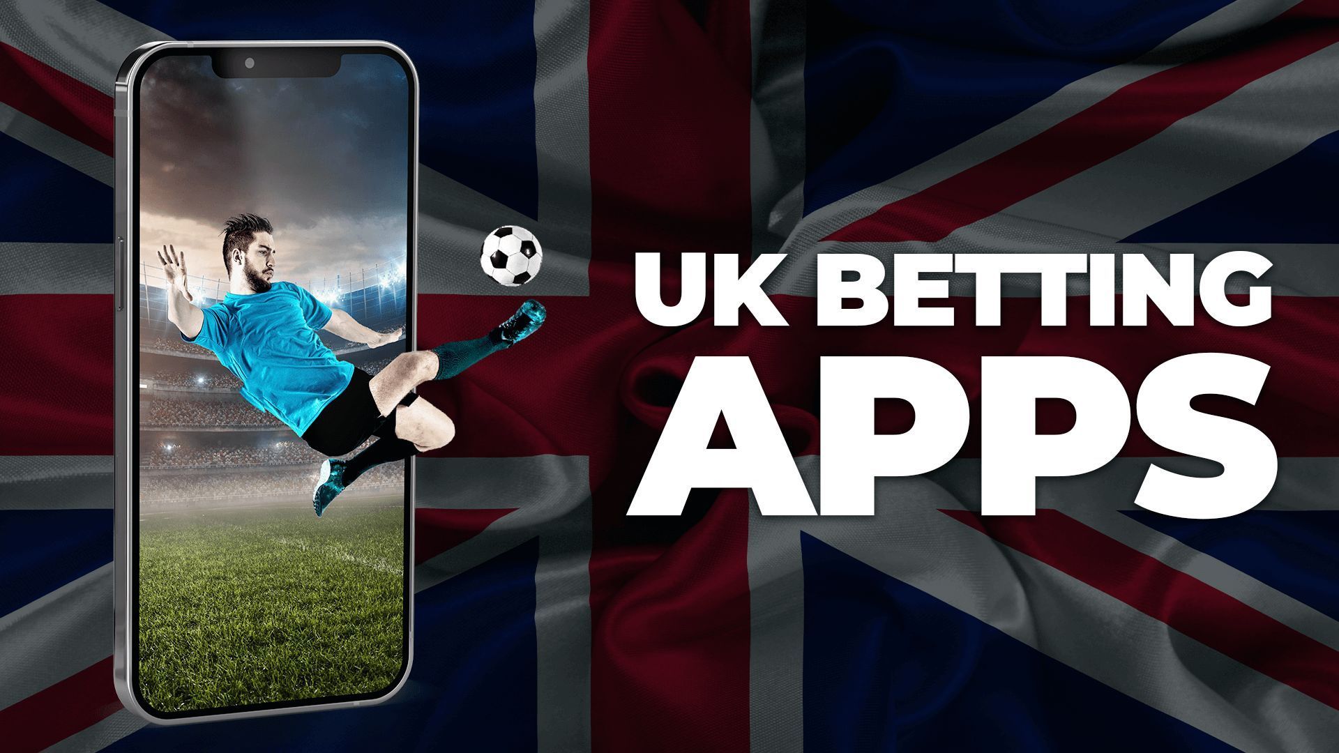 Best Betting Apps From UK Online Bookmakers