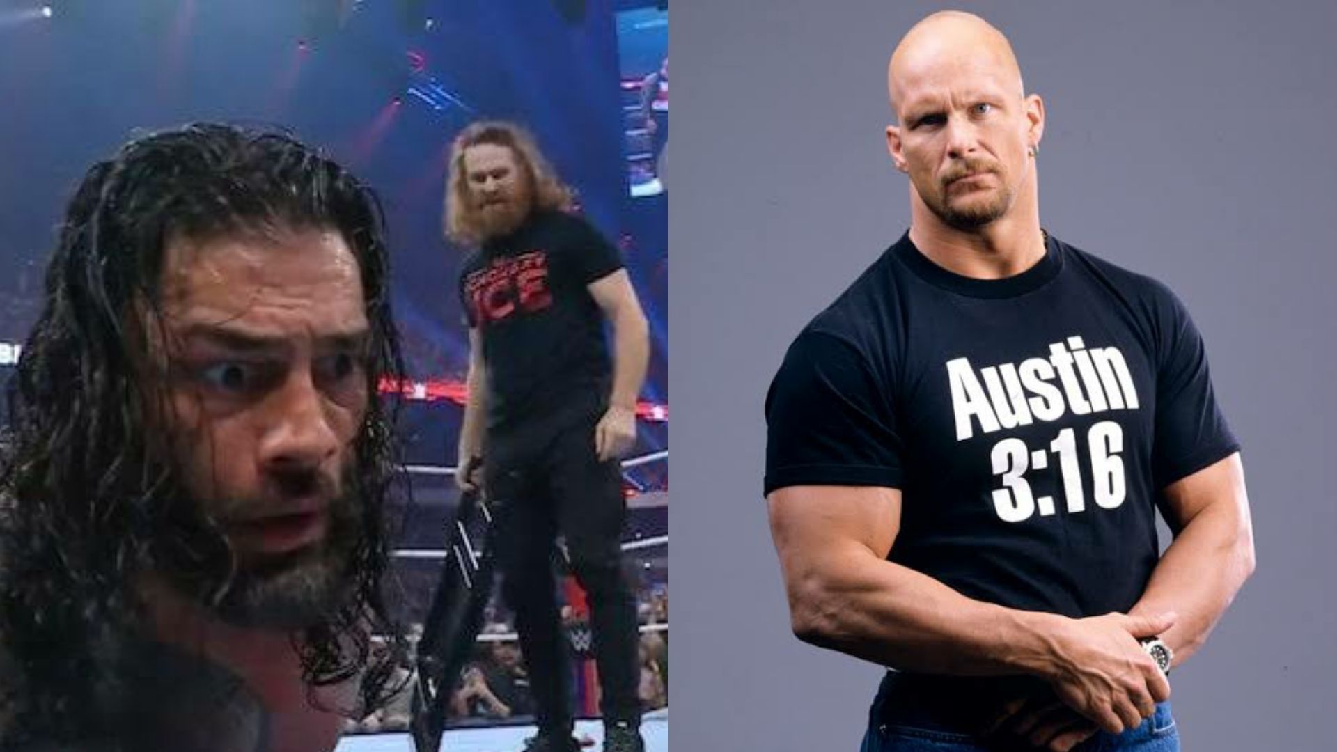 Roman Reigns &amp; Sami Zayn (left); Stone Cold Steve Austin (right)