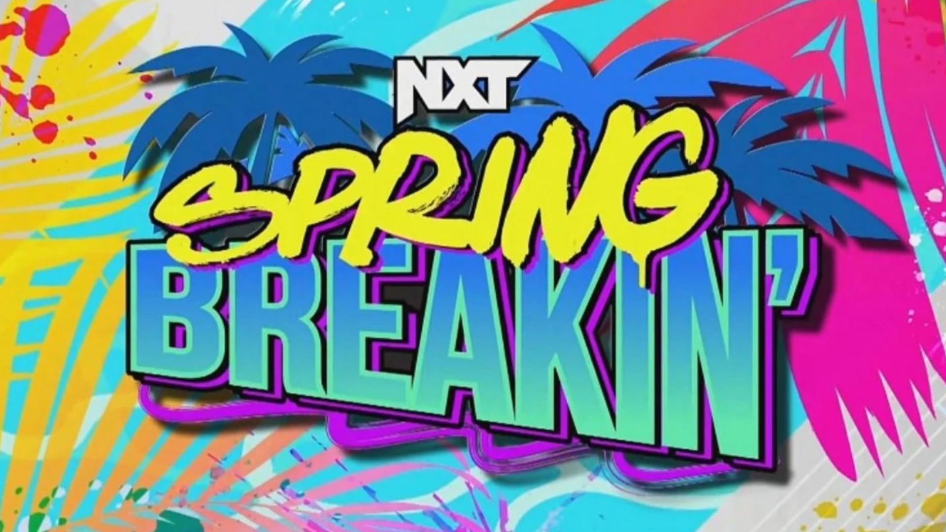 NXT Spring Breakin