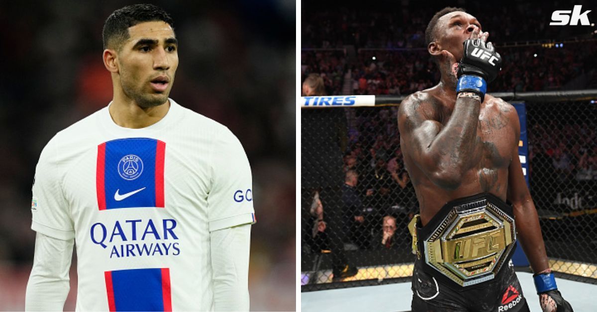 Israel Adesanya praises Achraf Hakimi 