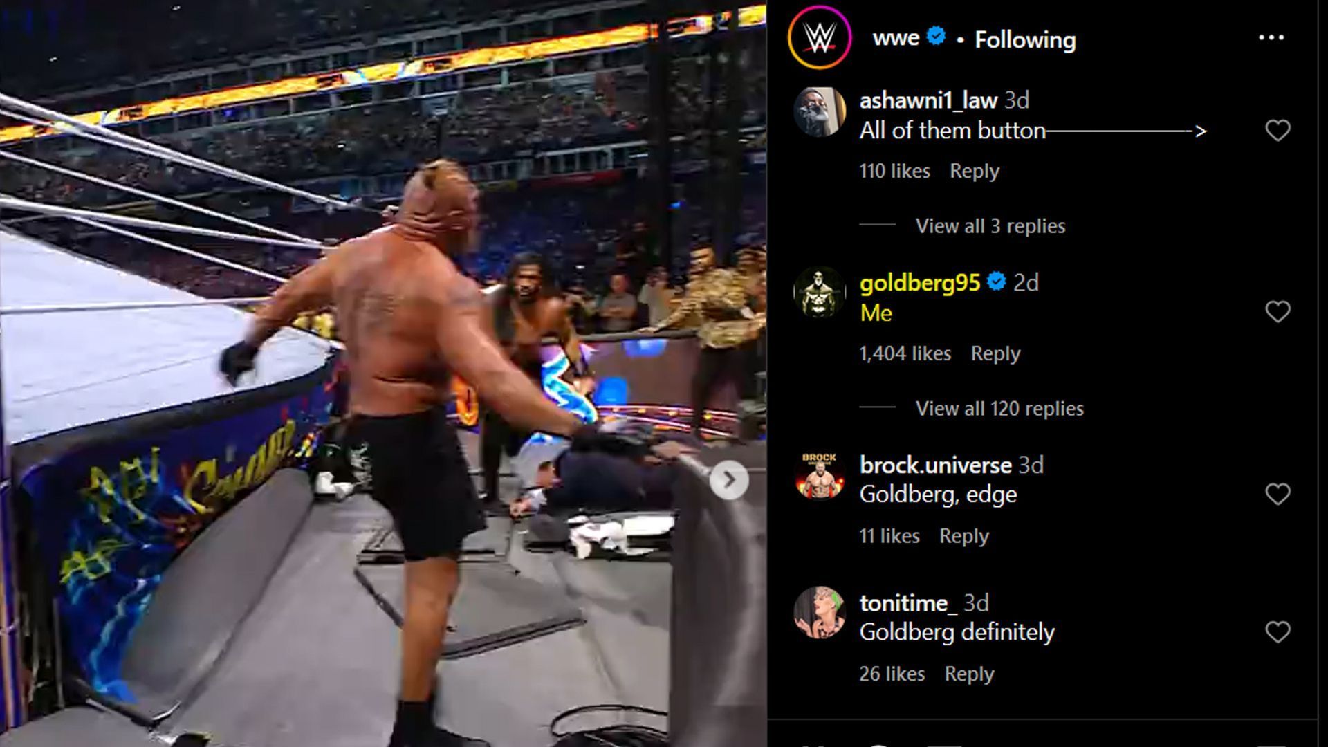 Goldberg claimed himself as the superstar, having the best Spear