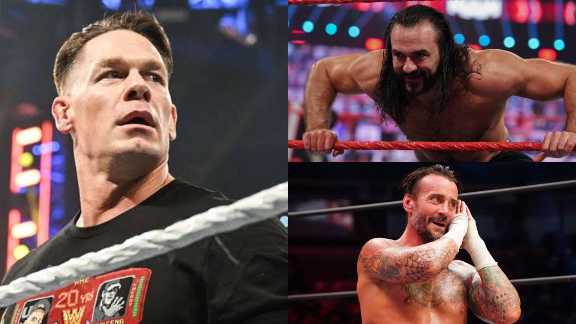 John Cena (right) Drew McIntyre (Upper left) Cm Punk (Lower left)