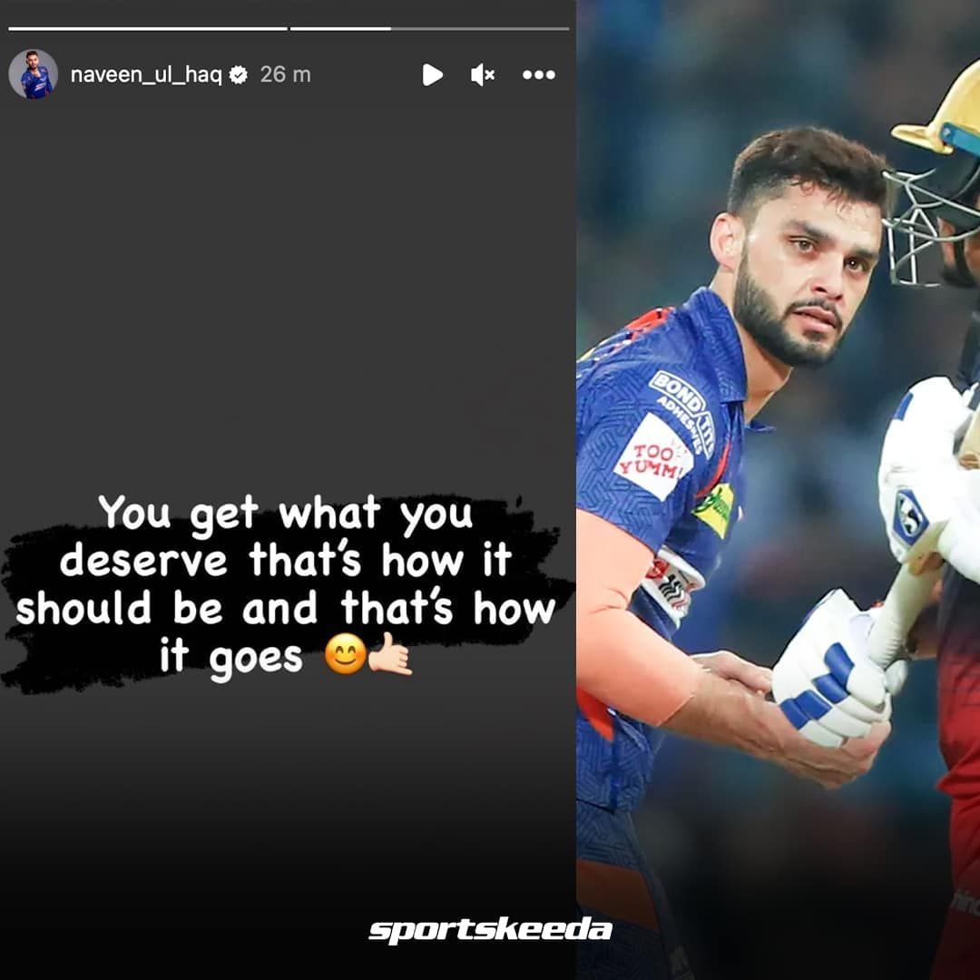 Naveen-l-Haq&#039;s Instagram story after the match against RCB