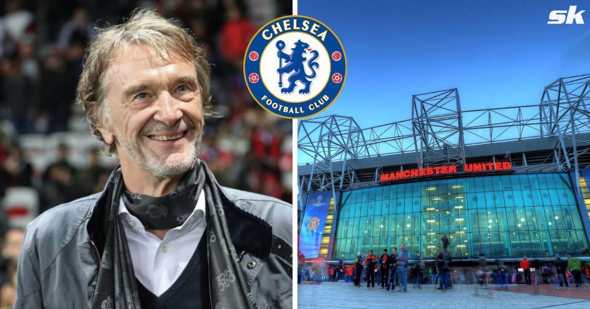 Sir Jim Ratcliffe to copy Chelsea strategy as he closes in on part-ownership of Manchester United - Reports