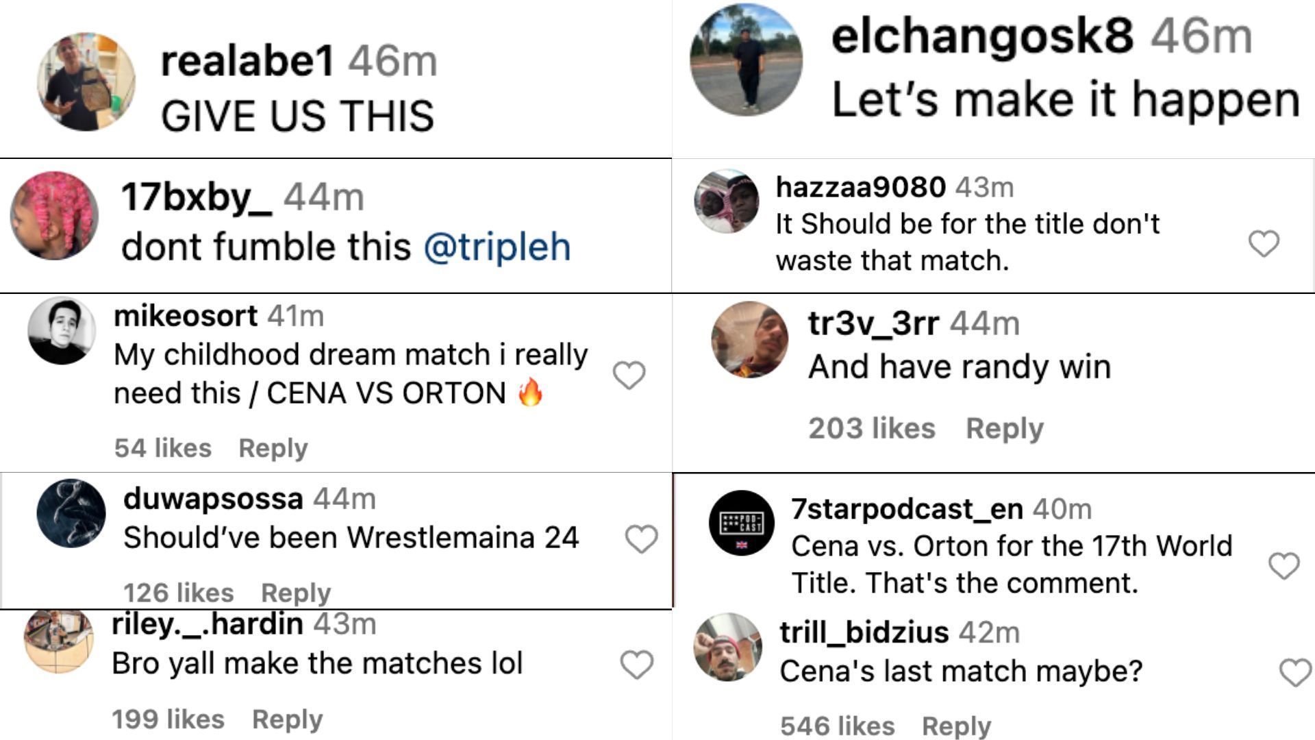 Fans are hoping to see Orton vs. Cena at WrestleMania.