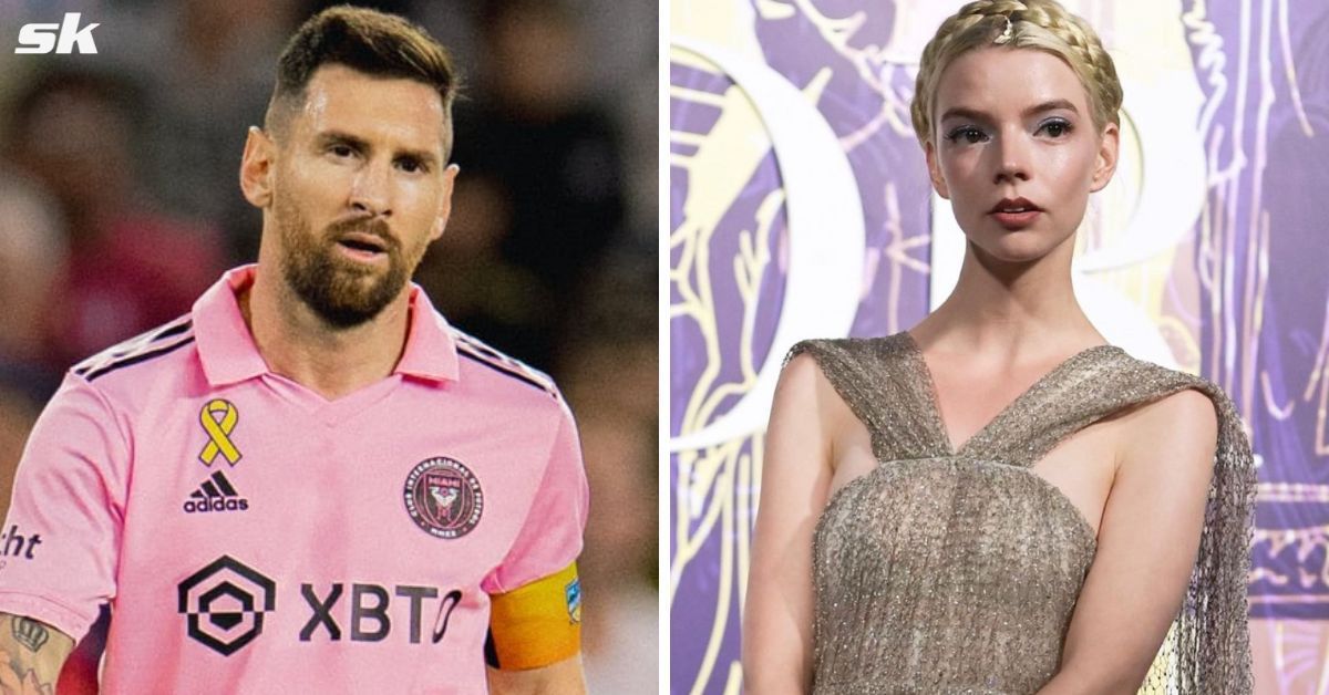 Anya Taylor-Joy reveals she wants to meet Lionel Messi