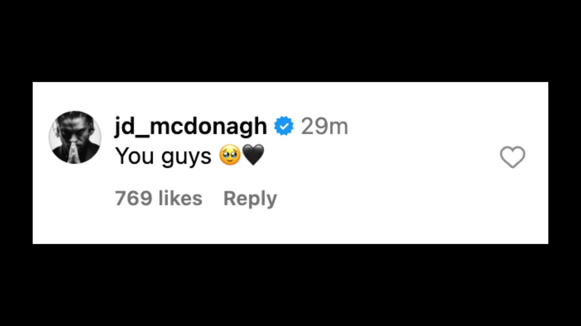 McDonagh reacts to Mysterio&#039;s message on Instagram.