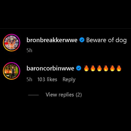 Screengrab of Corbin's comment on Breakker's Instagram post