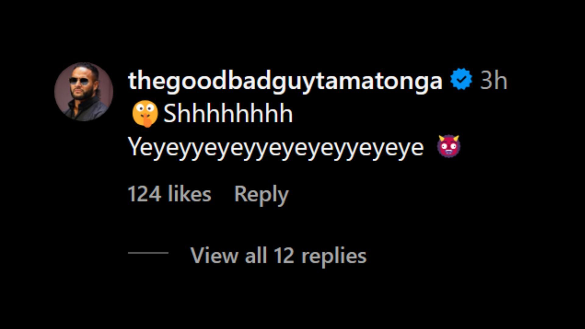 Tama Tonga&#039;s reply! [Image credit: Instagram]