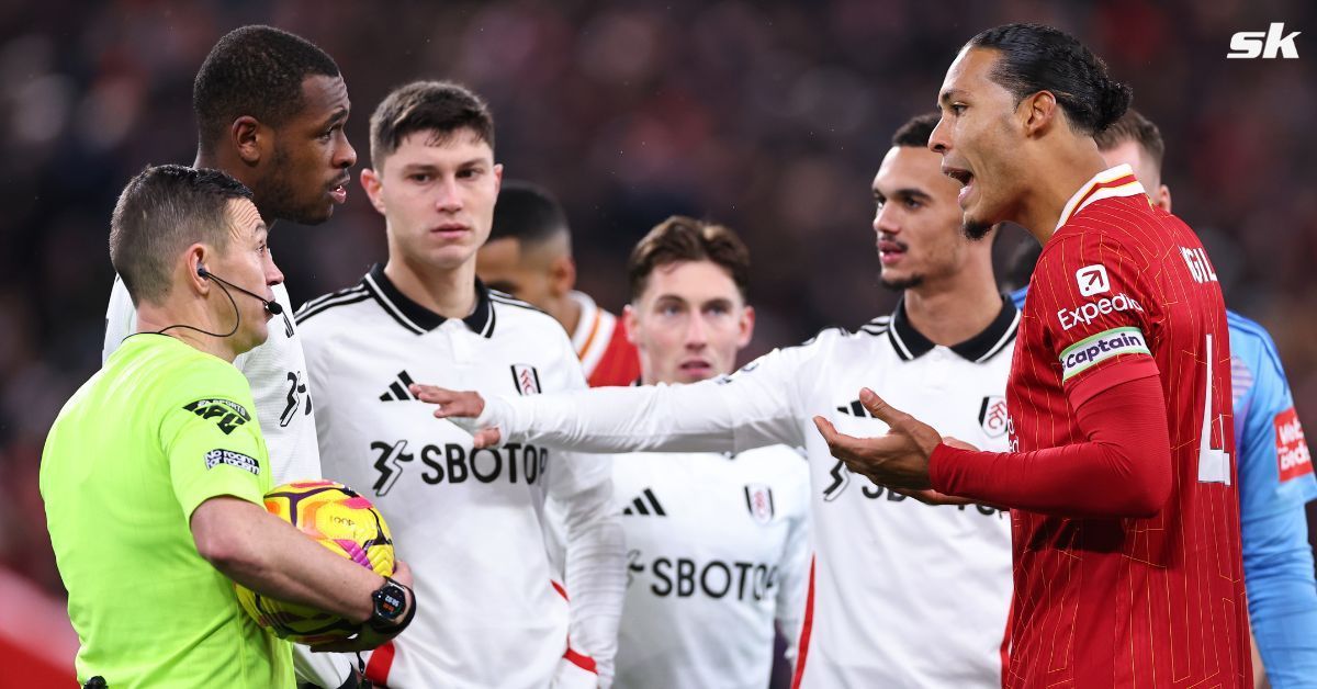 Liverpool captain Virgil van Dijk claimed that the referee in their 2-2 draw with Fulham was 