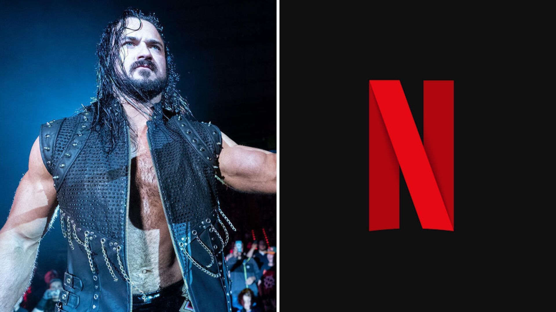 Drew McIntyre is in trouble with Netflix [Image credits: WWE.com and Netflix.com]