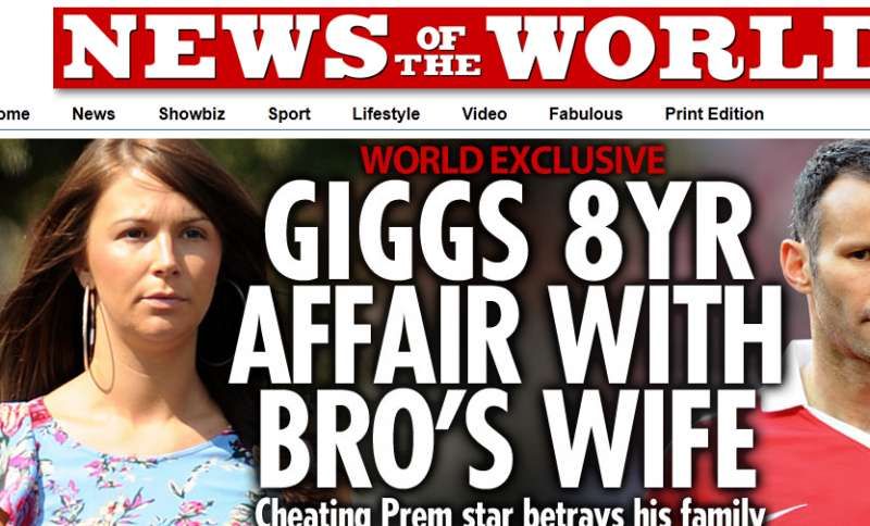 A headline run by&Acirc;&nbsp;&acirc;News of the World&acirc;&Acirc;&nbsp;after news of Giggs&acirc;s affair broke